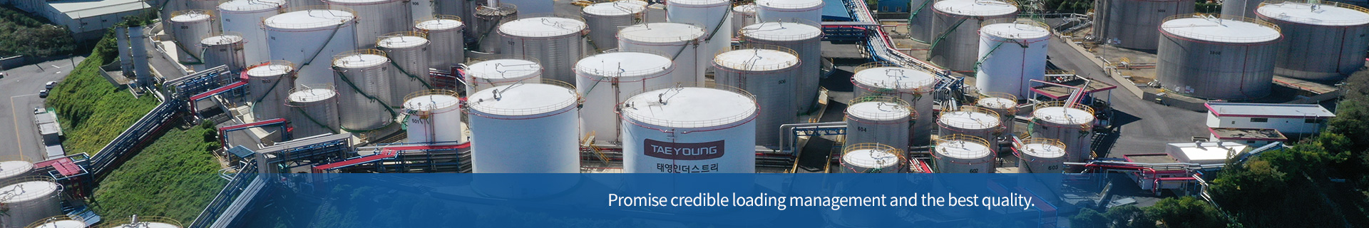 Promise credible loading management and the best quality.
